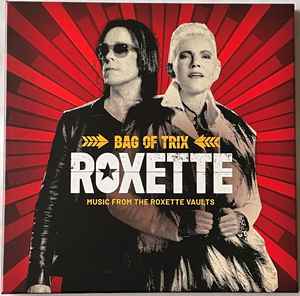 Roxette - Bag Of Trix (Music From The Roxette Vaults) album cover