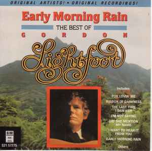 Gordon Lightfoot - Early Morning Rain - The Best Of Gordon Lightfoot album cover