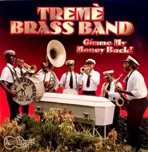 Treme Brass Band - Gimme My Money Back! album cover