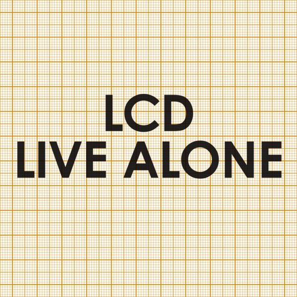 Album herunterladen LCD Soundsystem - Live Alone