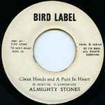 Almighty Stones – Clean Hands And A Pure In Heart (Vinyl) - Discogs