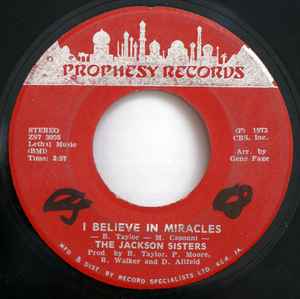Jackson Sisters – I Believe In Miracles / (Why Can't We Be) More