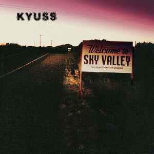 Kyuss - Welcome To Sky Valley album cover