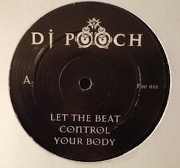 baixar álbum DJ Pooch - LET THE BEAT CONTROL YOUR BODY