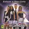 Extazy (2) & Top Girls (3) - Sexi Bomba
