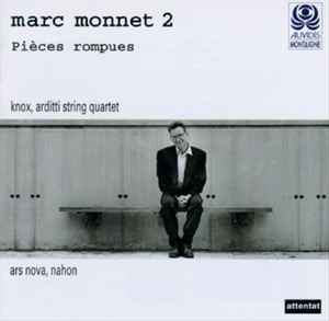 Marc Monnet - Marc Monnet 2: Pièces Rompues  album cover