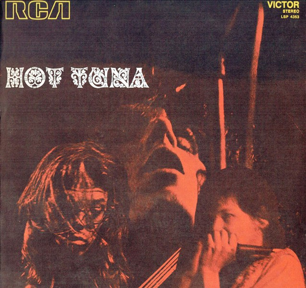 Hot Tuna – Hot Tuna (1970, Rockaway Pressing, Vinyl) - Discogs