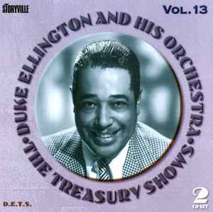 Duke Ellington And His Orchestra - The Treasury Shows Vol.13 album cover