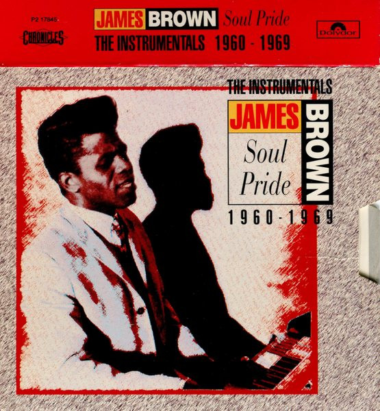 James Brown – Soul Pride (The Instrumentals 1960-1969) (1993, CD 