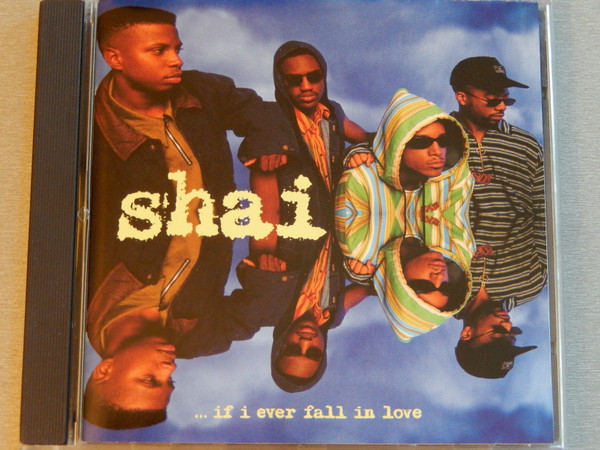 Shai –If I Ever Fall In Love (1992, CD) - Discogs