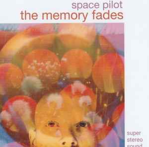 The Memory Fades - Space Pilot album cover