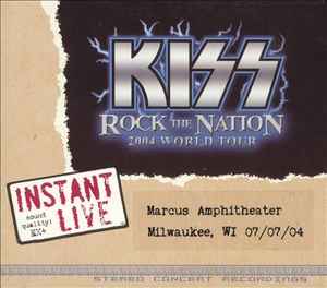 Kiss - Rock The Nation 2004 World Tour - 07/07/04 Milwaukee, WI