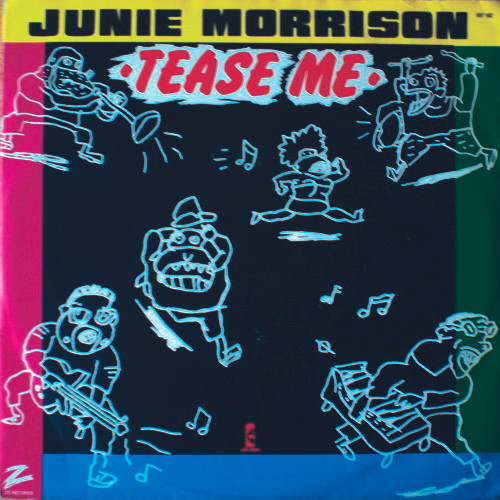 Junie Morrison – Tease Me (1984, Vinyl) - Discogs