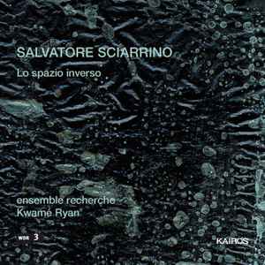Salvatore Sciarrino - Lo Spazio Inverso album cover