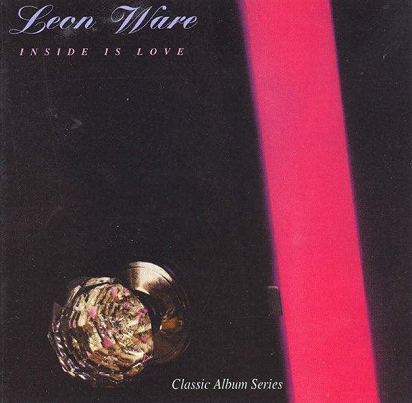 Leon Ware – Inside Is Love (1979, Vinyl) - Discogs