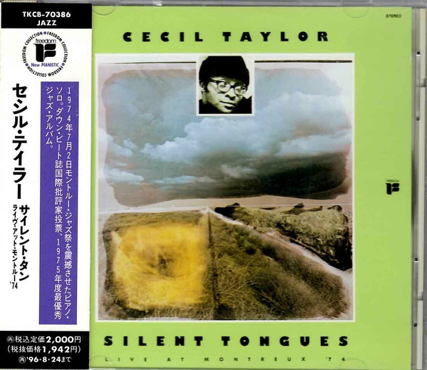 Cecil Taylor – Silent Tongues: Live At Montreux '74 (1994, CD