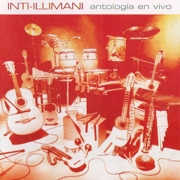 ladda ner album IntiIllimani - Antología En Vivo