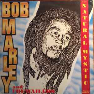 Natural Mystic - Bob Marley And The Wailers