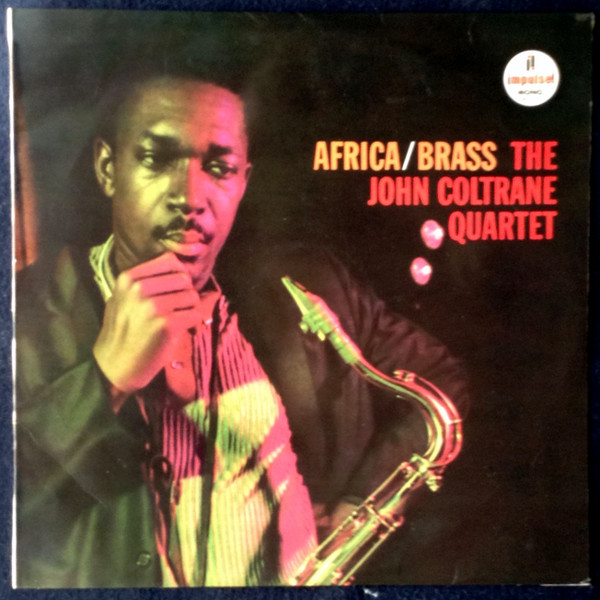 The John Coltrane Quartet - Africa/Brass | Releases | Discogs