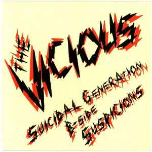 Suicidal Generation / Suspicions - The Vicious