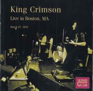 King Crimson - Live In Boston, MA (March 27, 1972)