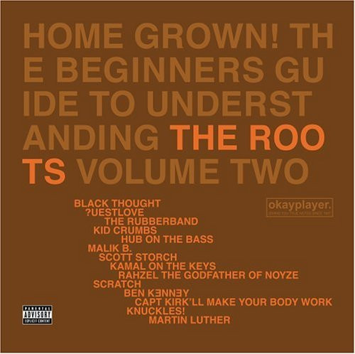 The Roots – Home Grown! The Beginner's Guide To Understanding The 