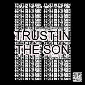 Glenn Underground - Trust In The Son album cover