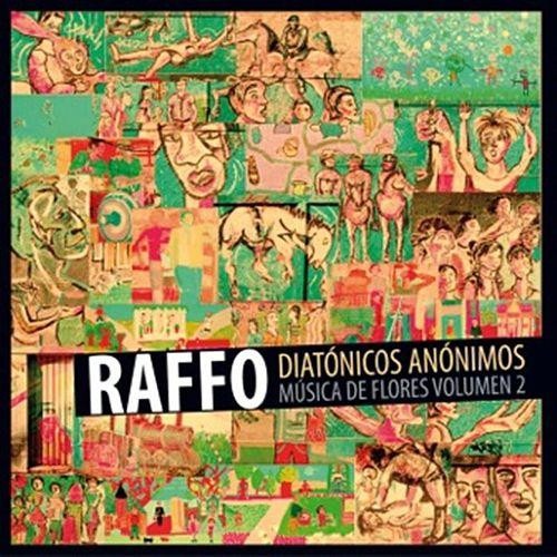 last ned album Raffo - Diatónicos Anónimos Música De Flores Volumen 2