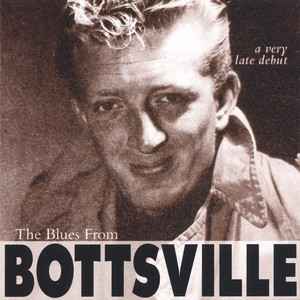 Ken Bott, Jimi Bott – The Blues From Bottsville (1999, CD) - Discogs