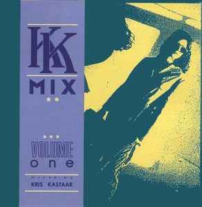 Kris Kastaar - KK Mix Volume One / Compression