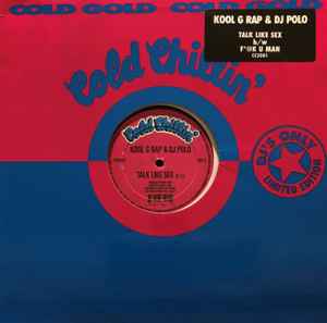 Kool G Rap & D.J. Polo - Talk Like Sex / F*@K U Man album cover