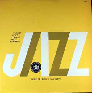 Towson State University Jazz Ensemble – Jazz 77 (1977, Vinyl