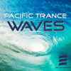 Various - Pacific Trance Waves