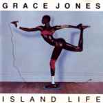 Grace Jones – Island Life (CD) - Discogs