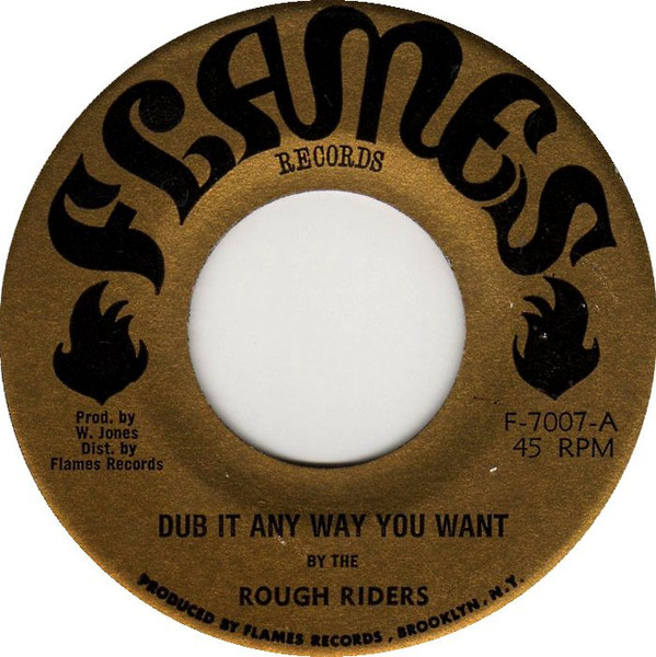 ladda ner album The Rough Riders - Dub It Any Way You Want