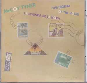 McCoy Tyner - La Leyenda De La Hora = The Legend Of The Hour album cover