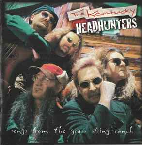 The Kentucky Headhunters - Songs From The Grass String Ranch album cover