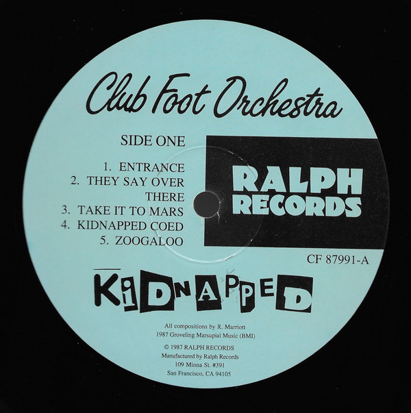 Club Foot Orchestra - Kidnapped | Ralph Records (CF 87991) - 3