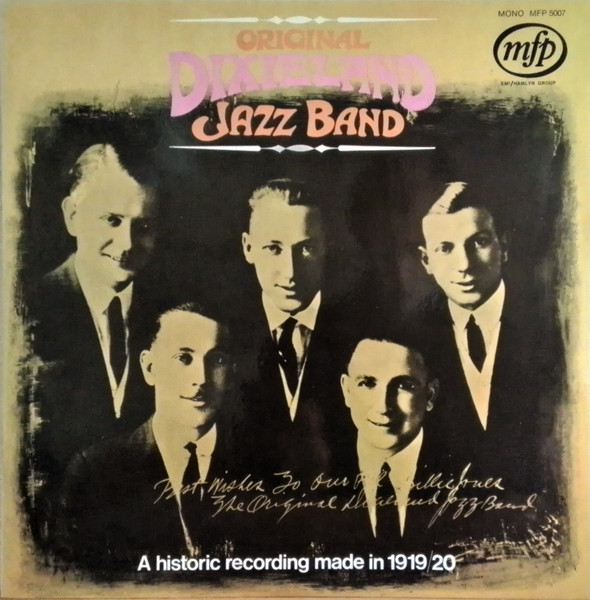 Original Dixieland Jazz Band – A Historic Recording Made In 1919 