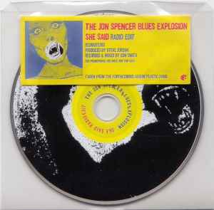 The Jon Spencer Blues Explosion – She Said (Radio Edit