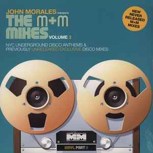 John Morales - The M+M Mixes Volume 3 (Part A) album cover