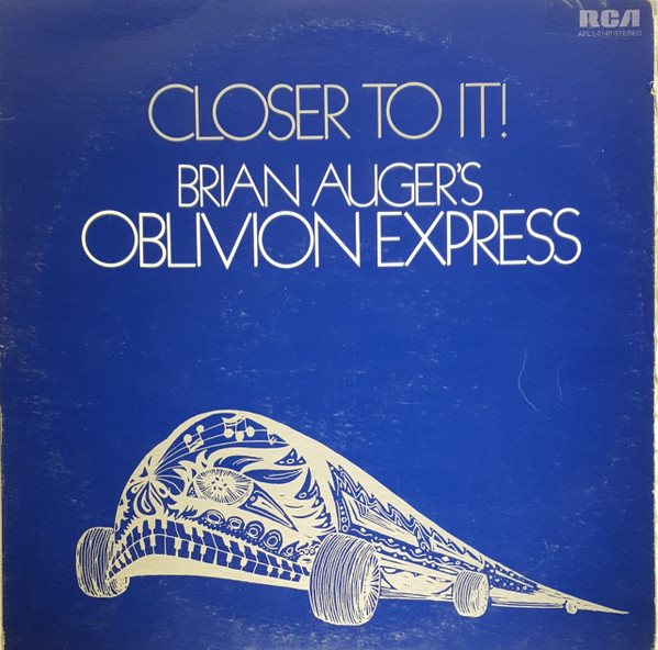 Closer toit! / Brian Auger's Oblivion Express, ens. voc. & instr. | Brian Auger's Oblivion Express. Interprète