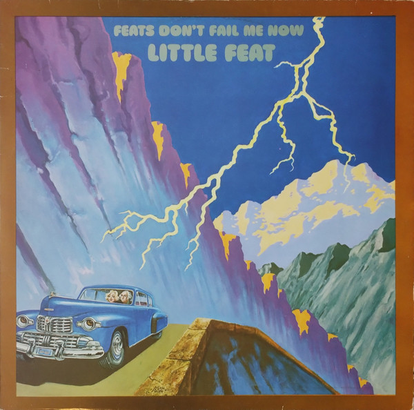 Little Feat – Feats Don't Fail Me Now (1987