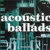 Various - Acoustic Ballads Vol. 1