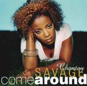 Chantay Savage - Come Around album cover