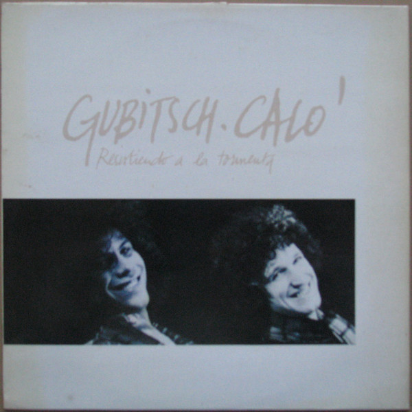 last ned album Gubitsch Calo - Resistiendo A La Tormenta