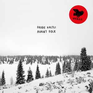 Frode Haltli - Avant Folk album cover