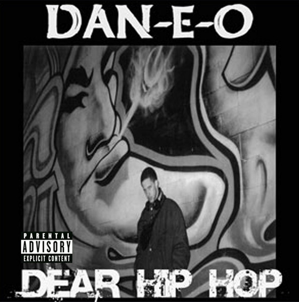 Dan-E-O – Dear Hip Hop (2014, Vinyl) - Discogs