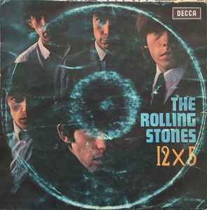 The Rolling Stones – 12 X 5 (1964, Vinyl) - Discogs