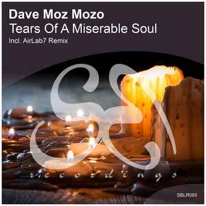Dave Moz Mozo - Tears Of A Miserable Soul album cover